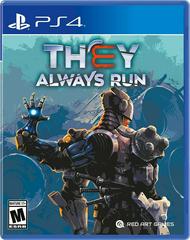 PS4 - THEY ALWAYS RUN