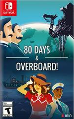 SWITCH - 80 DAYS & OVERBOARD!